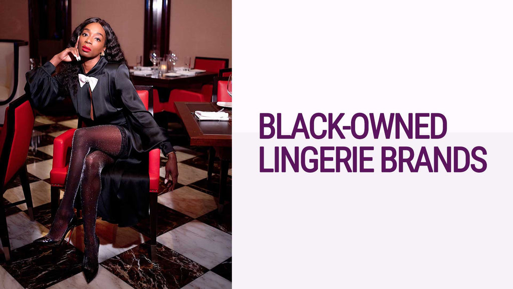 Black-owned Lingerie Brands