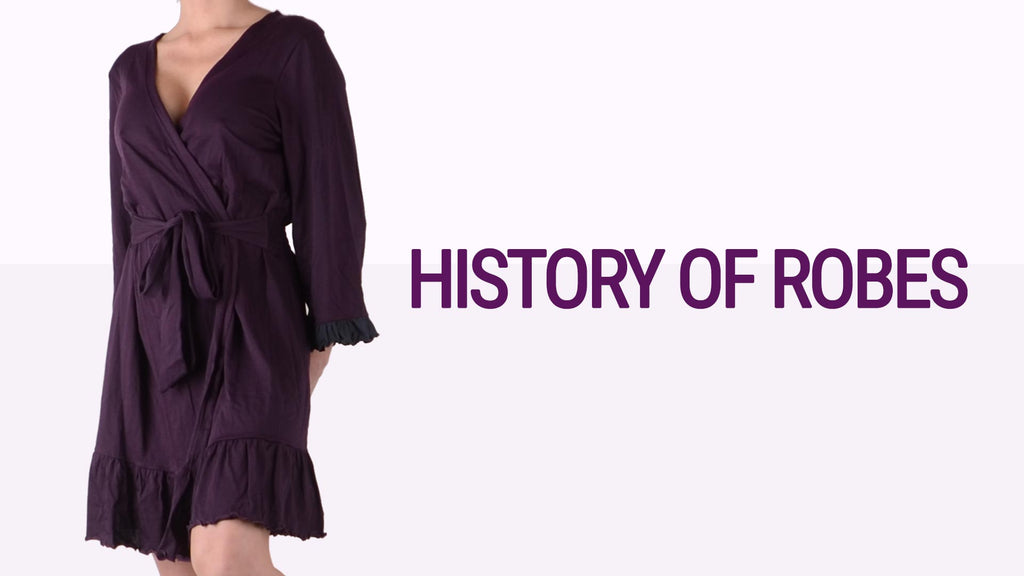 History Of Robes