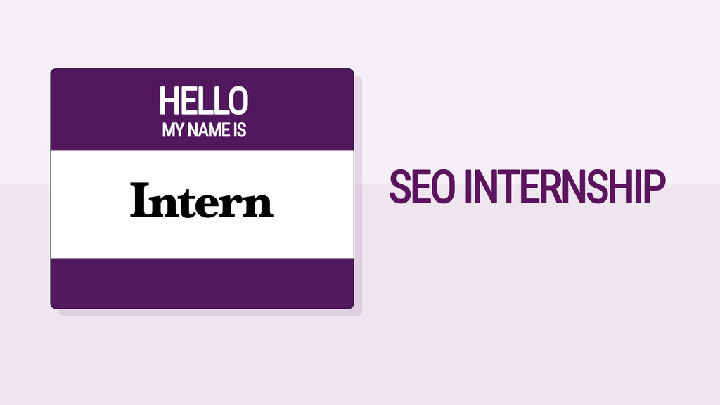 Intern: Search Engine Optimization (SEO)