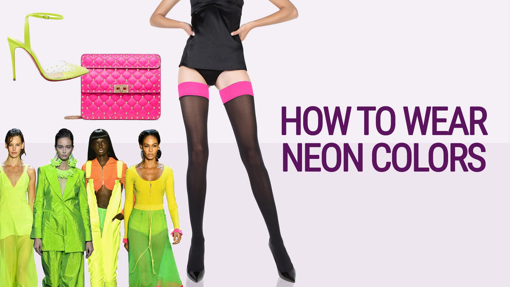 How to wear neon as a fashion statement
