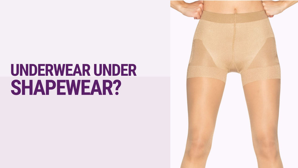 Should You Wear Underwear with Shapewear?